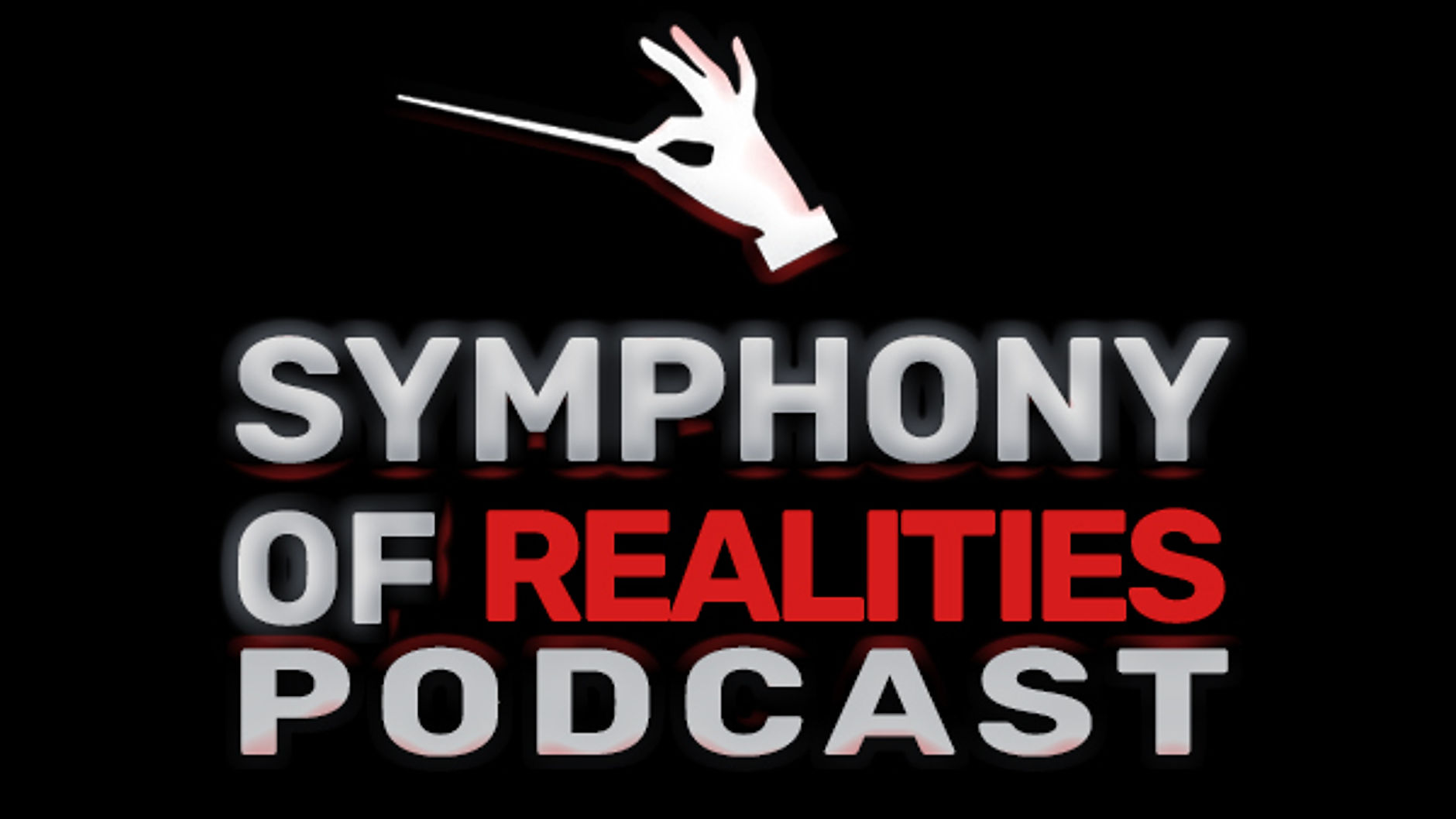 Symphony of Realities Podcast
